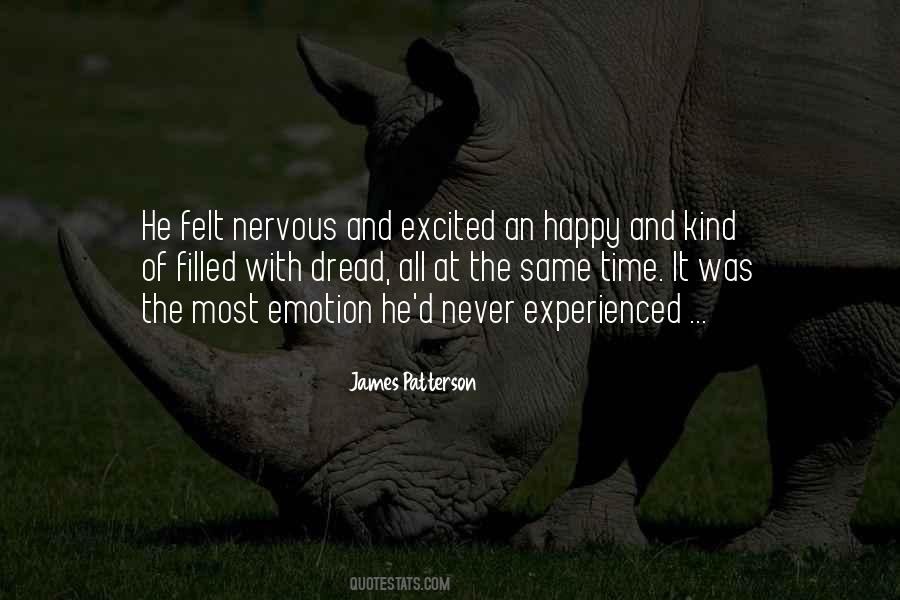 Nervous And Excited Quotes #1533276