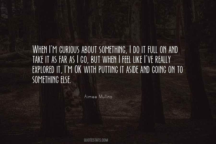 Going To Far Quotes #1069395