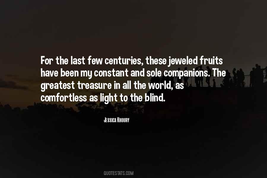 Quotes About The Greatest Treasure #1773000