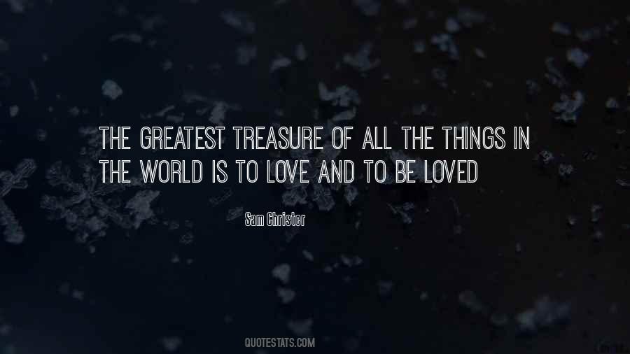 Quotes About The Greatest Treasure #330212