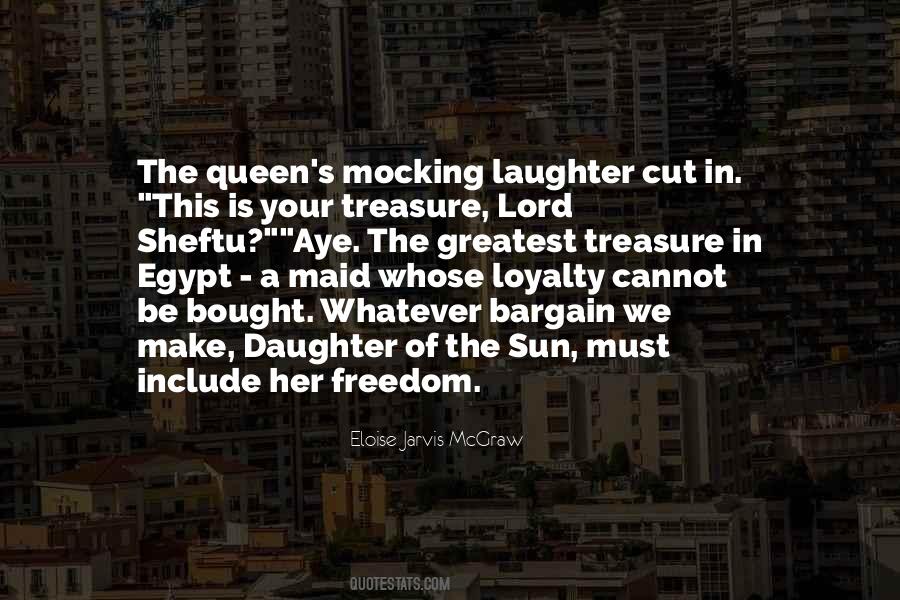 Quotes About The Greatest Treasure #554468