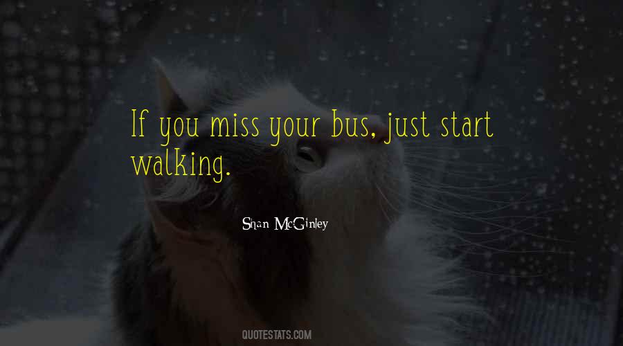 Miss Walking Quotes #1676315