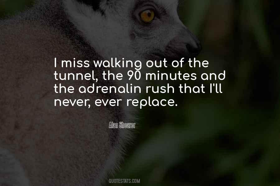 Miss Walking Quotes #715106