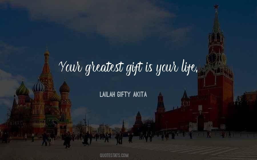 Greatest Gift Of Love Quotes #149755