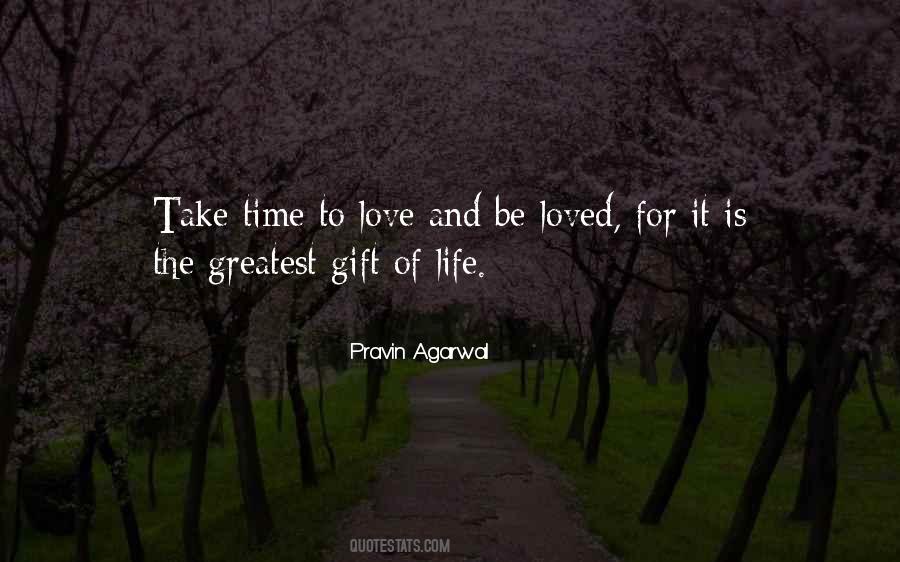 Greatest Gift Of Love Quotes #1728411