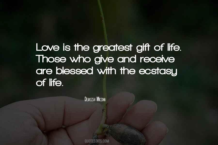 Greatest Gift Of Love Quotes #948499