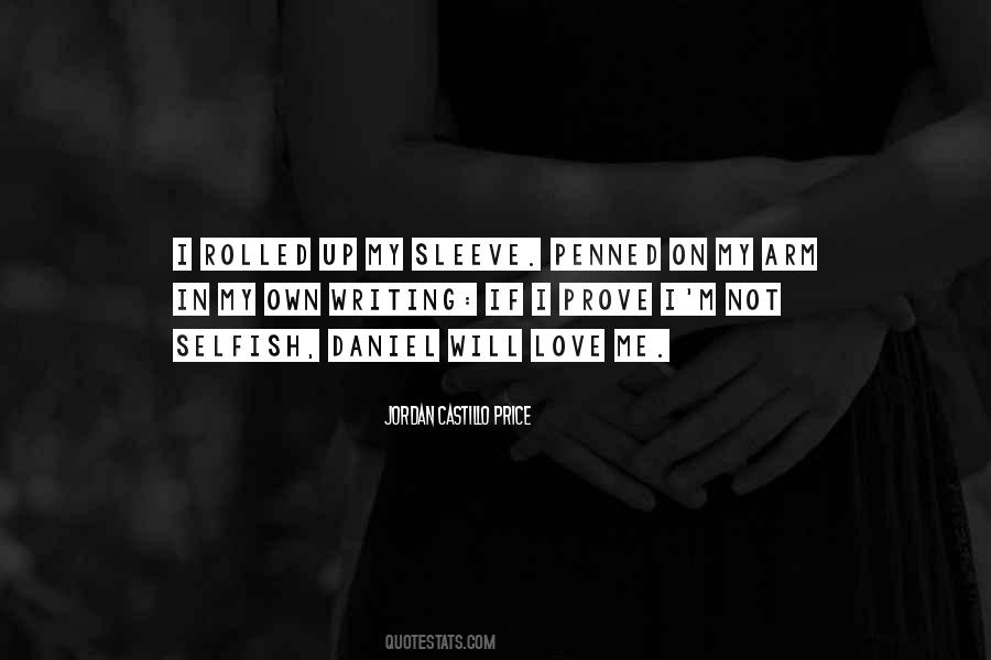 I M Not Selfish Quotes #1776425