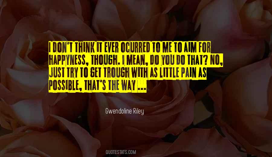 Quotes About Happyness #1372859
