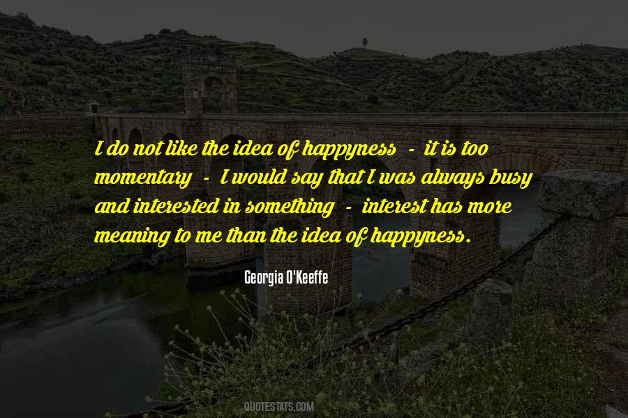 Quotes About Happyness #534647