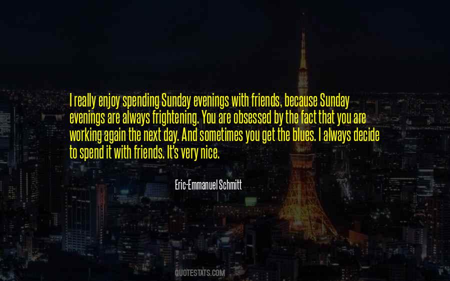 Spending Sunday Quotes #1258884