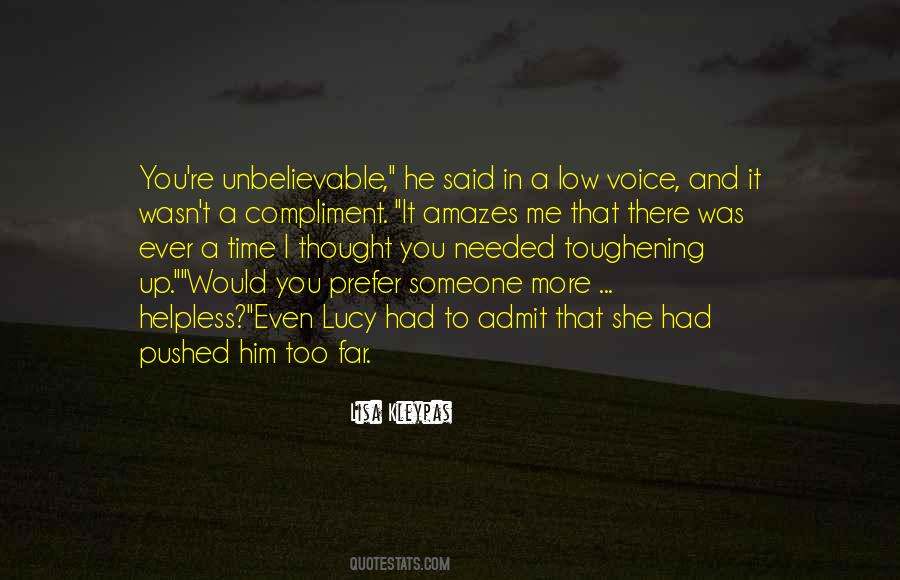 You Pushed Me Quotes #222407