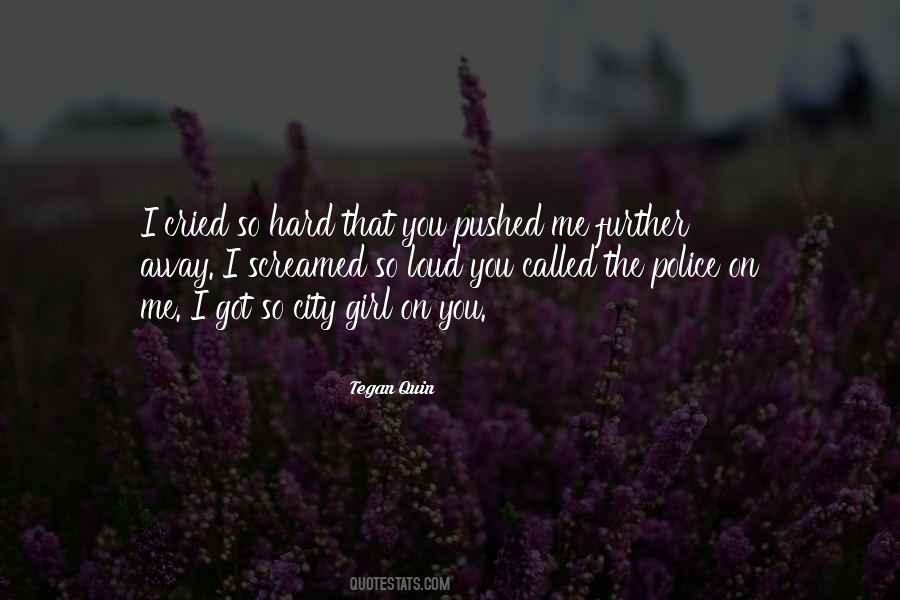 You Pushed Me Quotes #297350