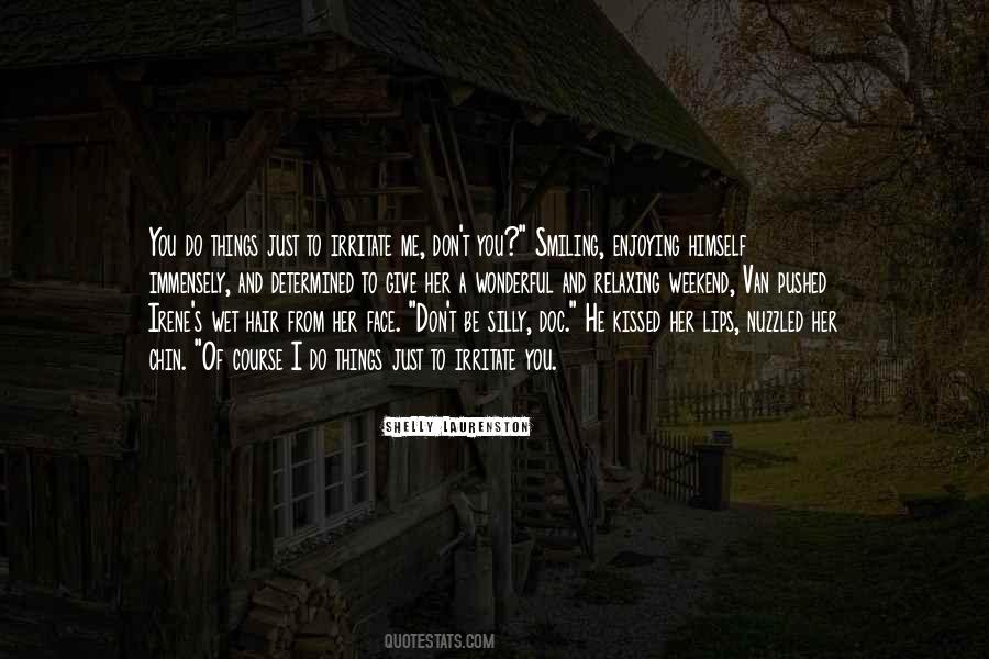 You Pushed Me Quotes #826490