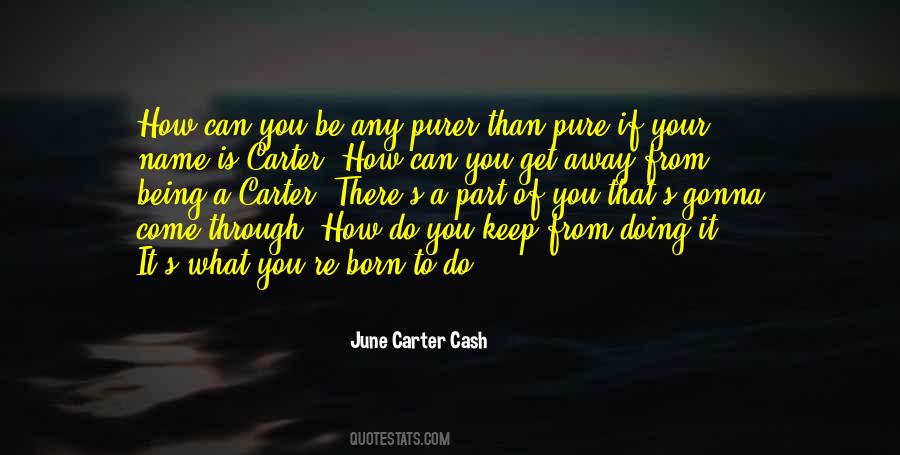 Cash And June Quotes #42038