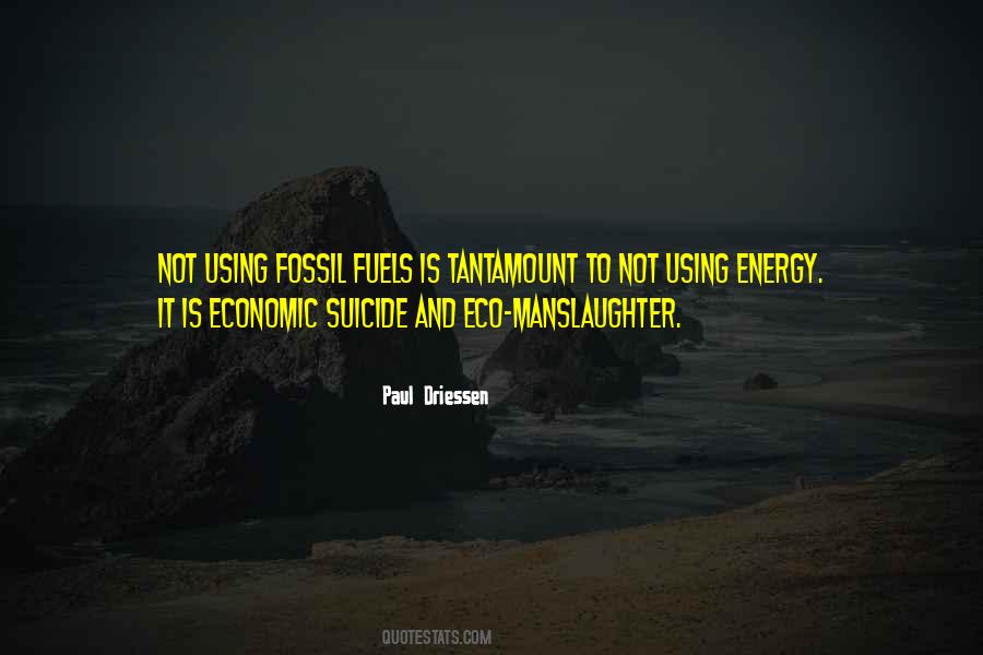 Fossil Fuel Quotes #708589