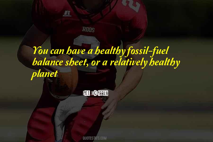 Fossil Fuel Quotes #848229