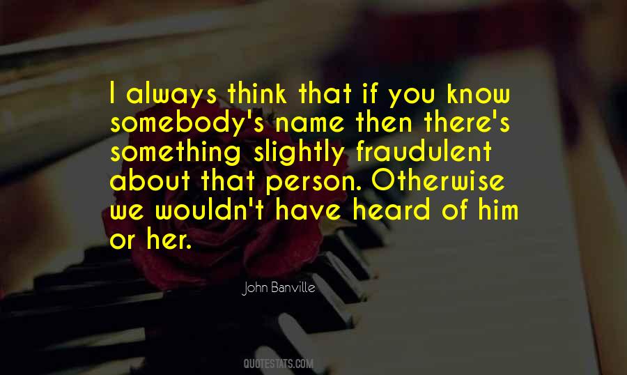 I Think Of You Always Quotes #1102057