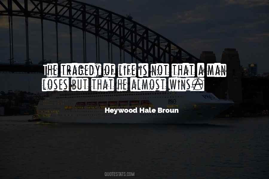 No Man Is A Failure Quotes #380211