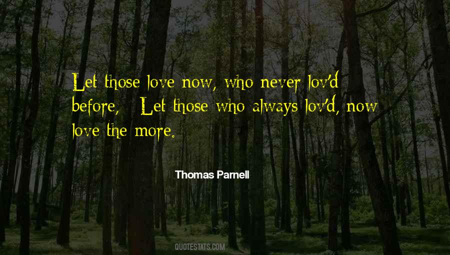 Love Now Quotes #343901