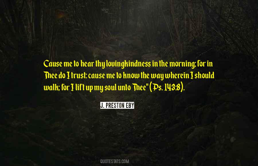 Thee Lift Me Quotes #747654