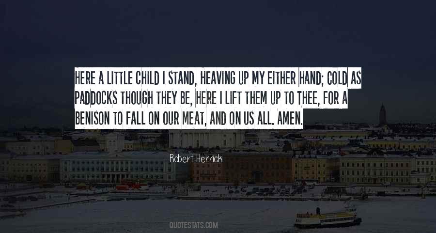 Thee Lift Me Quotes #838767