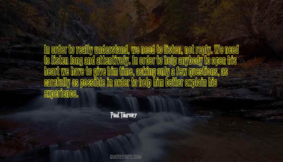 Better To Have And Not Need Quotes #491613