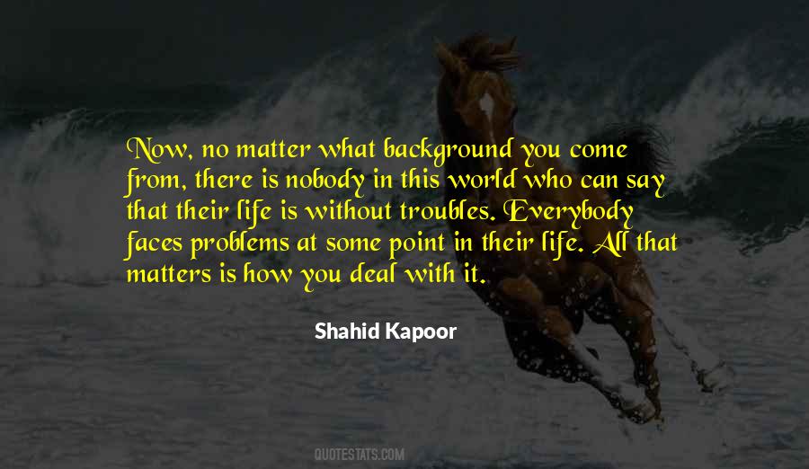 All That Matters Is You Quotes #1045518