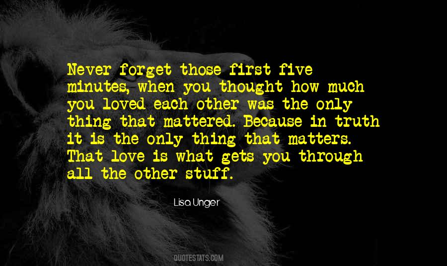 All That Matters Is You Quotes #1297476