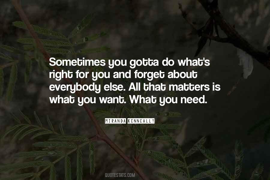 All That Matters Is You Quotes #1395609