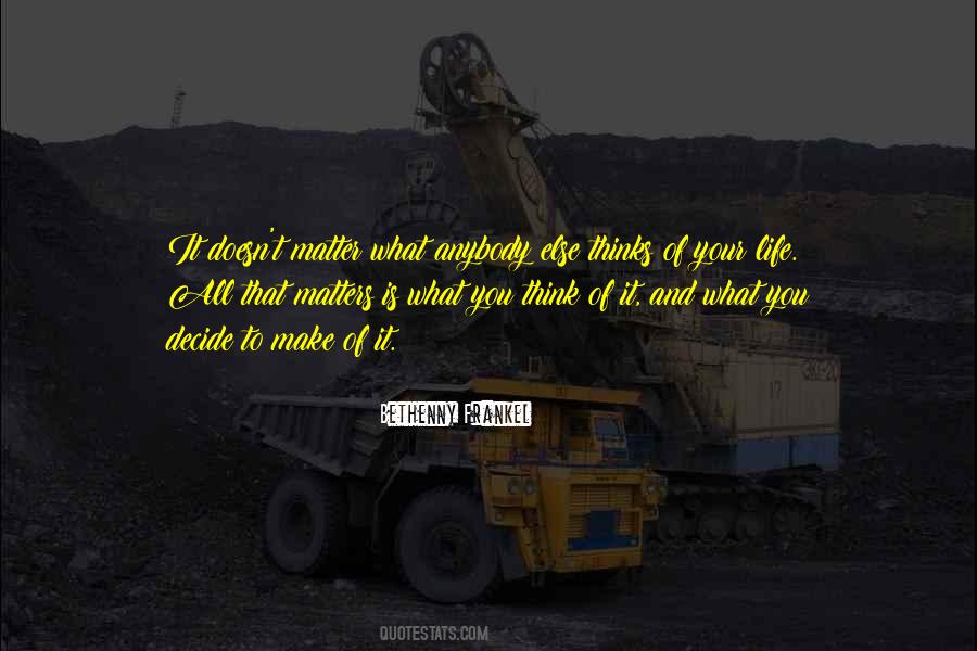 All That Matters Is You Quotes #243722