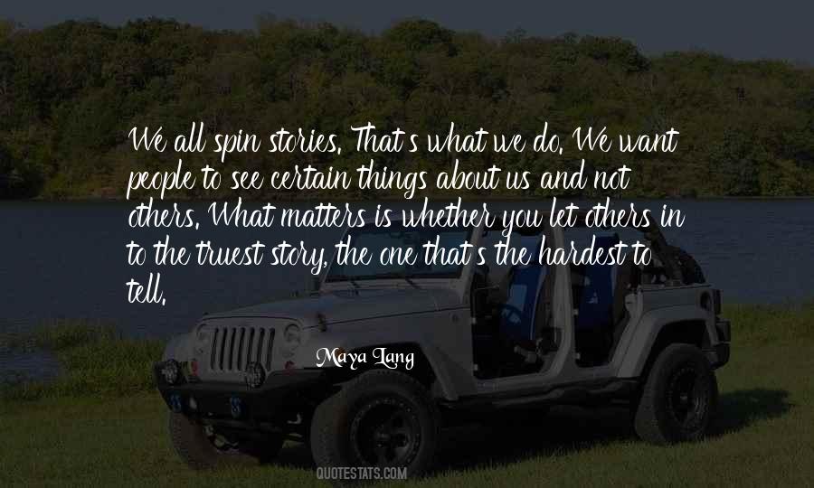 All That Matters Is You Quotes #402487