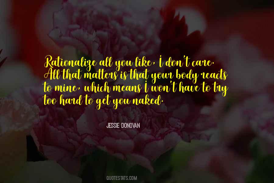 All That Matters Is You Quotes #463104