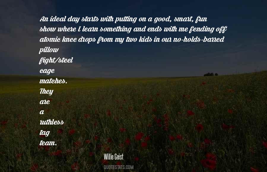 Quotes About Putting Up A Fight #1708738