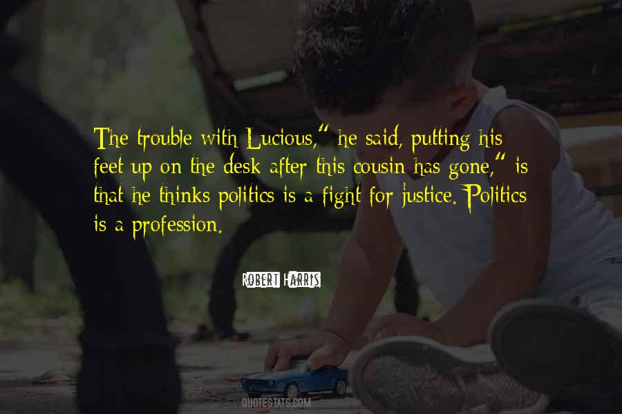 Quotes About Putting Up A Fight #716837