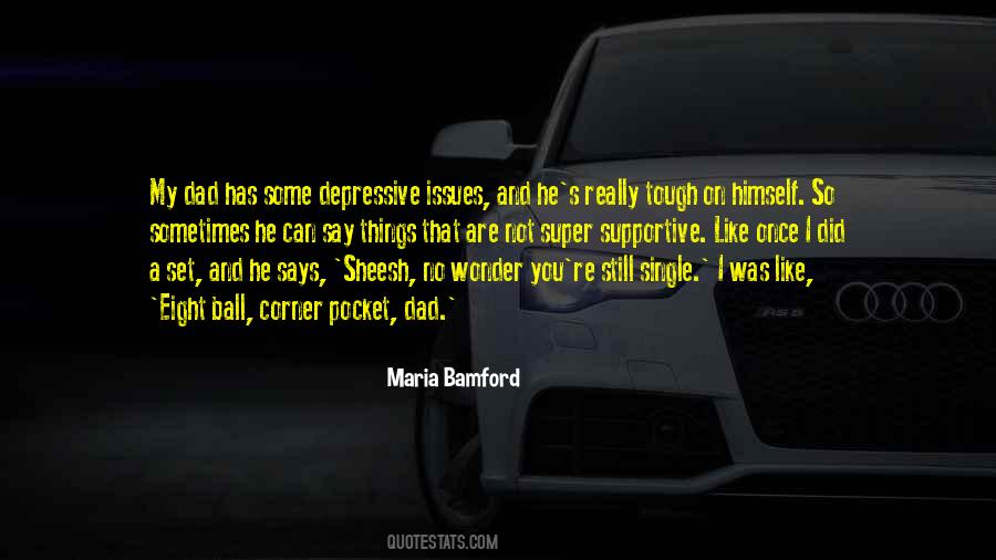 You Are Tough Quotes #359057