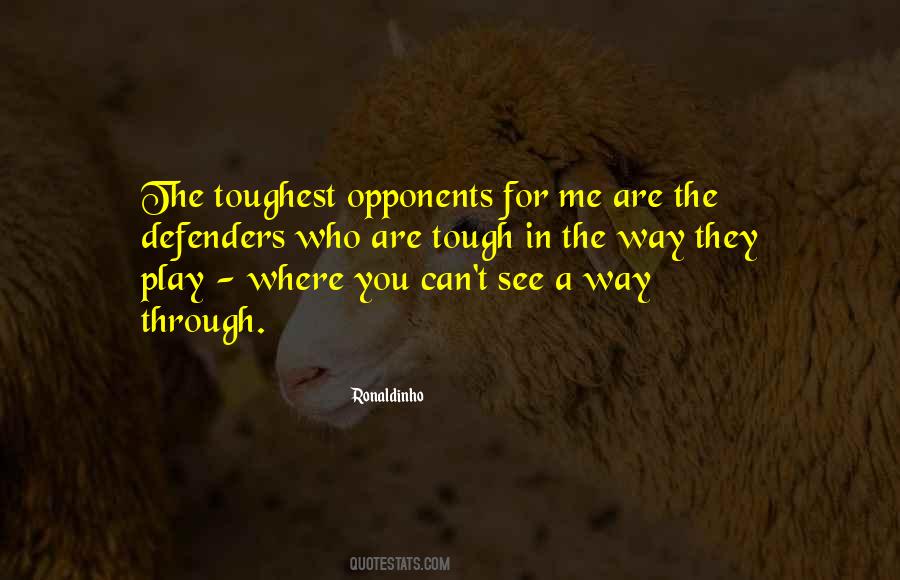 You Are Tough Quotes #988559