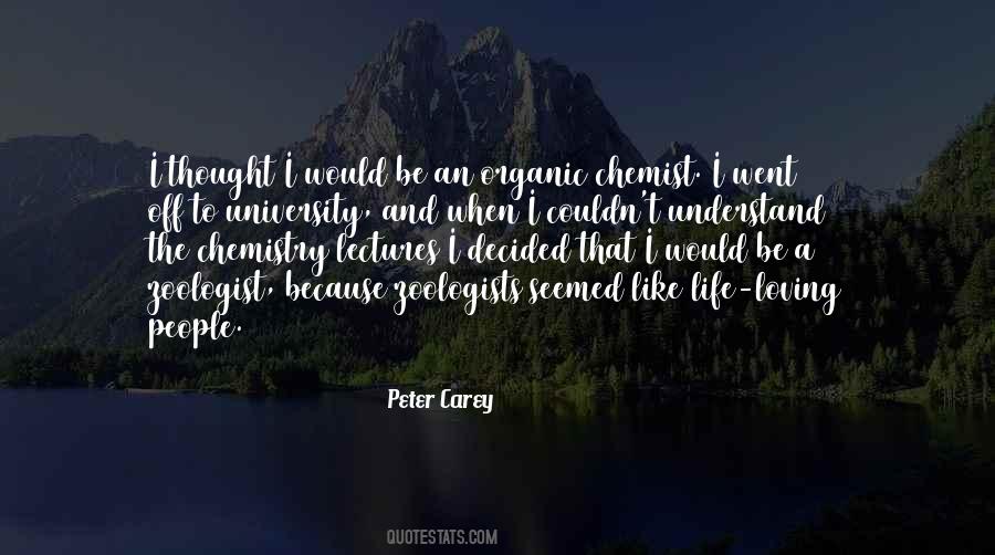 Life Is Chemistry Quotes #1284732
