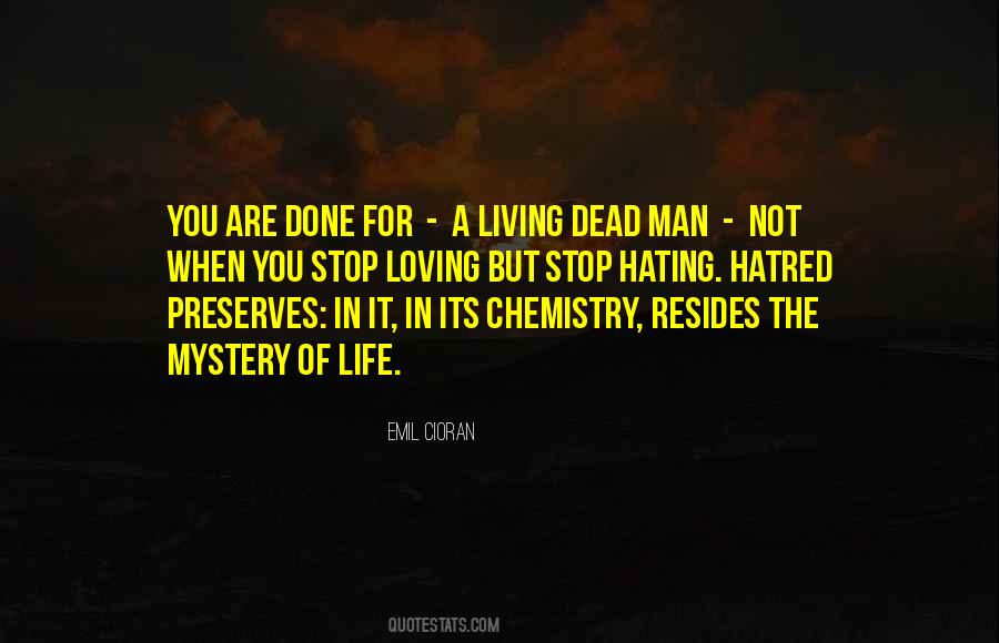 Life Is Chemistry Quotes #554189