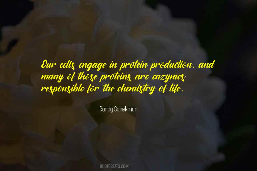 Life Is Chemistry Quotes #938921