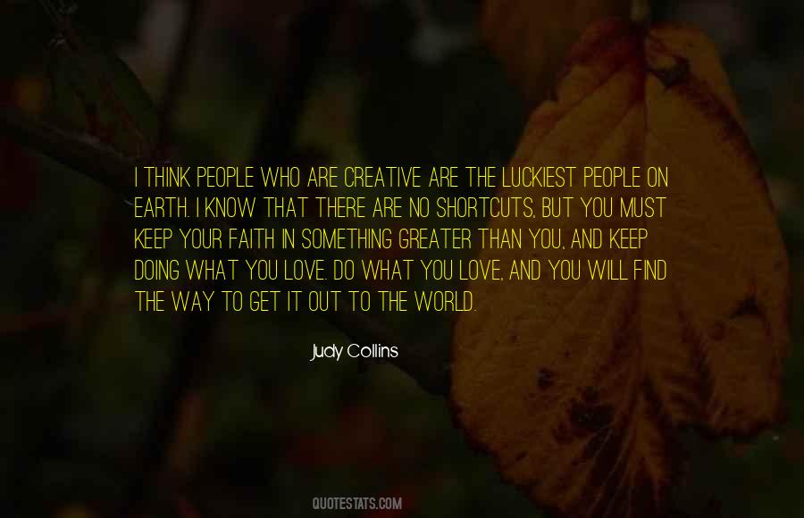 Keep Doing What You Are Doing Quotes #951883