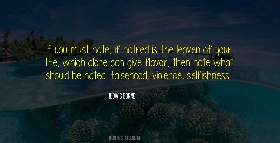 If You Hate Your Life Quotes #1211795
