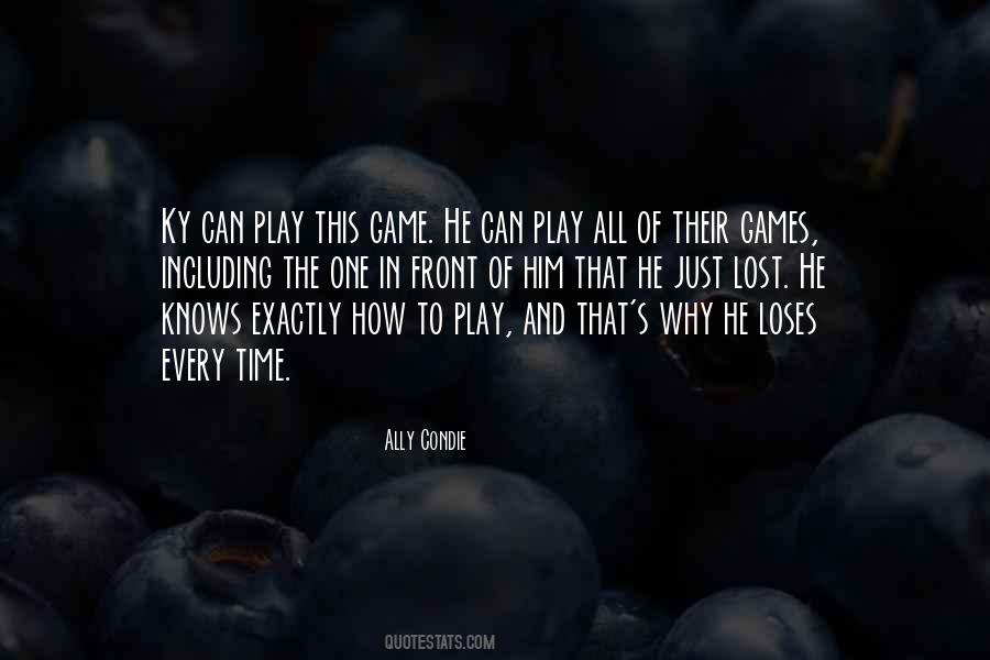 Play Their Game Quotes #1482638