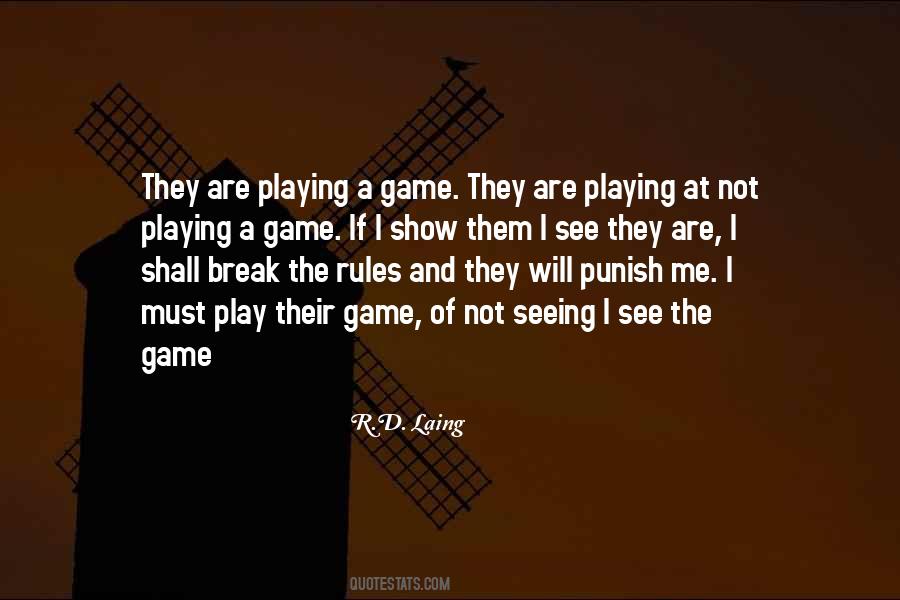 Play Their Game Quotes #1812228