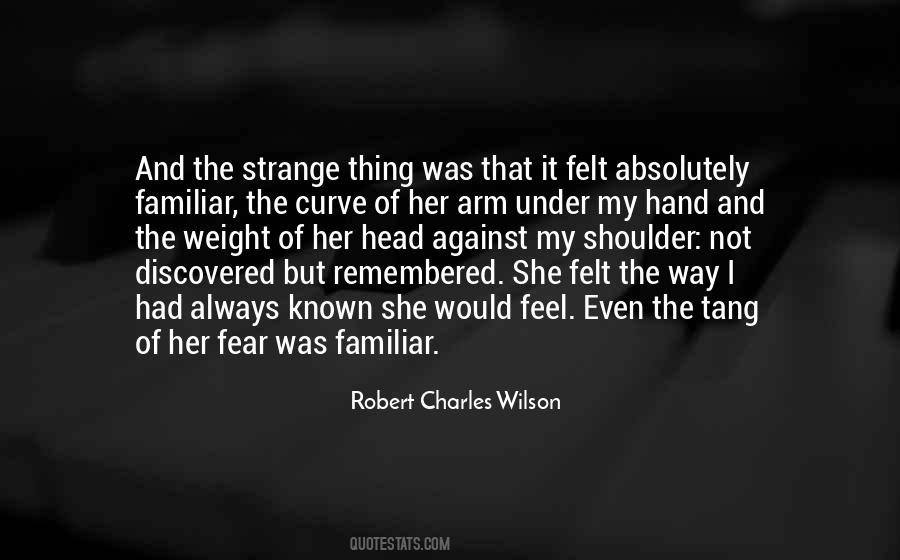 She Had Not Known The Weight Quotes #1865309