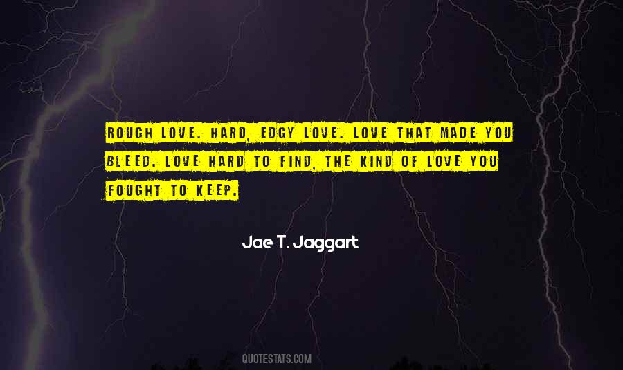 Fought Love Quotes #9244