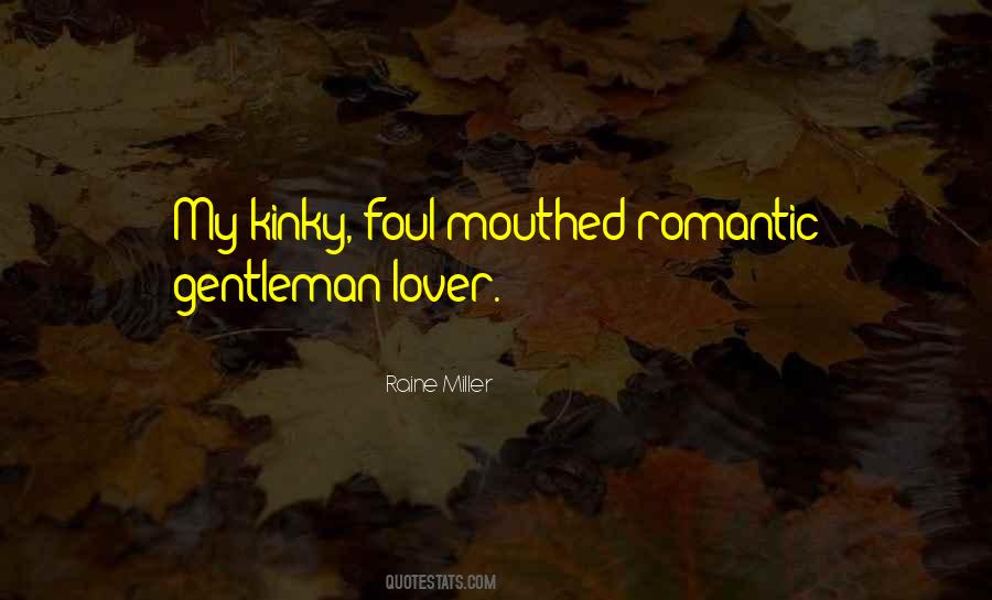 Foul Mouthed Quotes #1535047