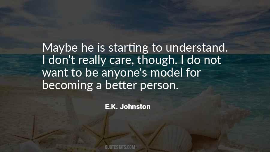 I Want To Be A Better Person Quotes #519423