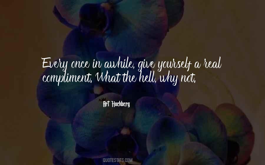 Compliment Yourself Quotes #1128869