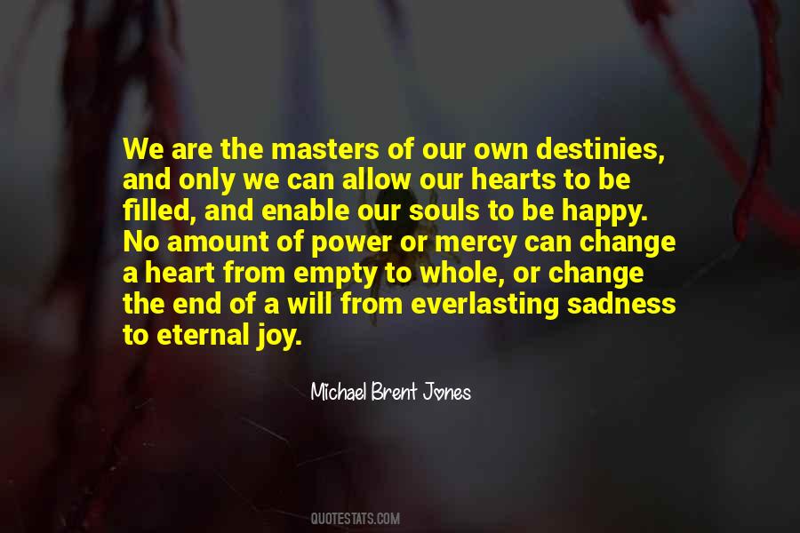 Quotes About Happy Souls #838299