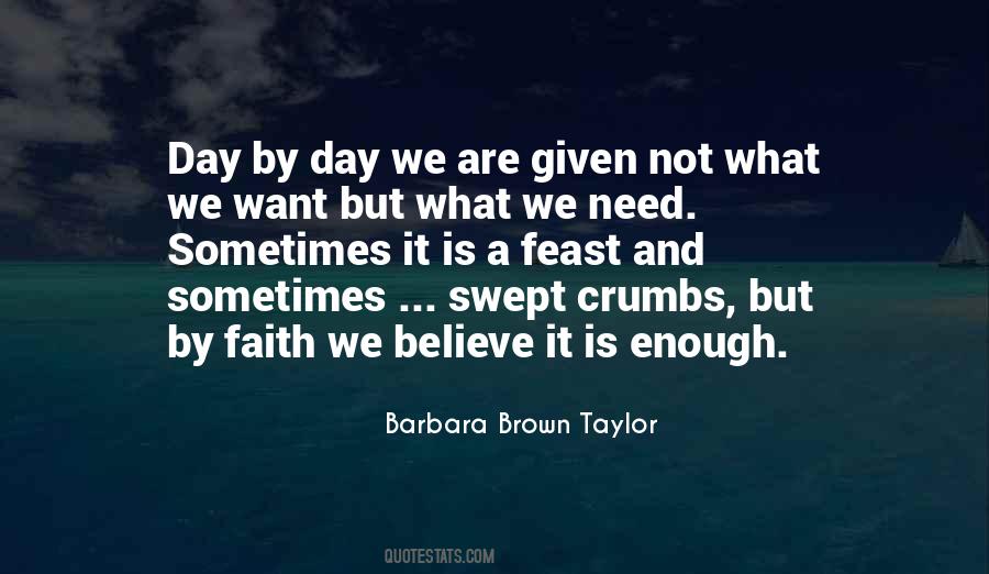 Enough Is A Feast Quotes #168526